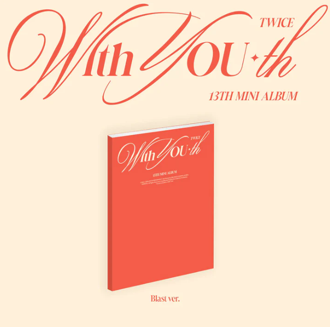 TWICE - WITH YOU-TH (BLAST VER.)