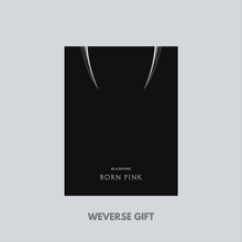 Cargar imagen en el visor de la galería, BLACKPINK - BORN PINK - VER A ELECCIÓN + GIFT WEVERSE
