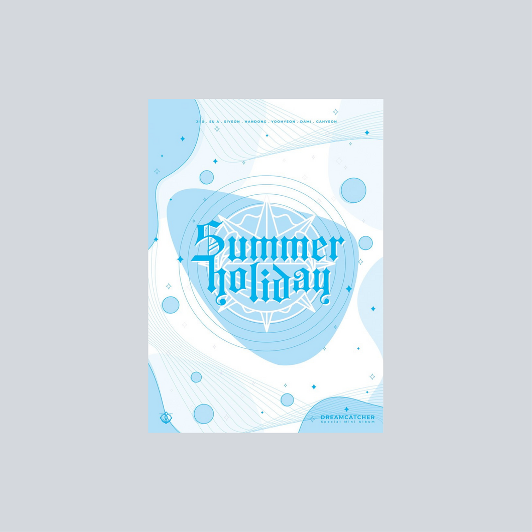 DREAMCATCHER - SUMMER HOLIDAY - F VER.